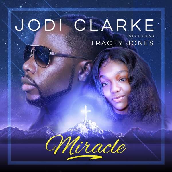 Jodi - Miracle ft. Tracey Jones