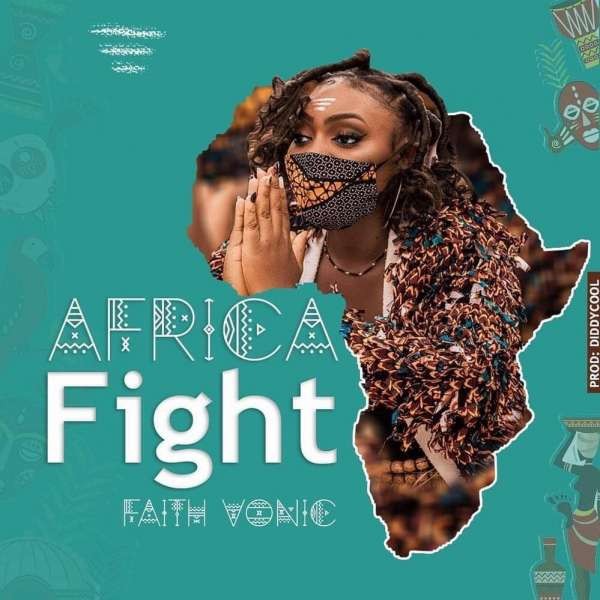 Faith Vonic  - Africa Fight