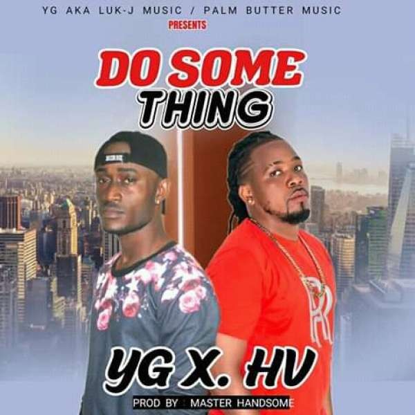 YG X HV - Do Some Thing