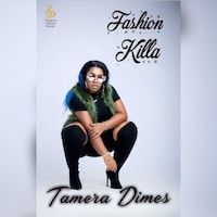 Tamera Dimes FashionKilla Prod byMagnom