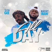 Tito Gee ft Bucky Raw - All day