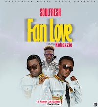 Soulfresh ft. Kobazzie - Fan Love