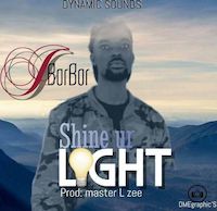 J Borbor - Shine ur Light