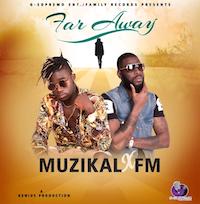 Muzikal ft. FM - Far away